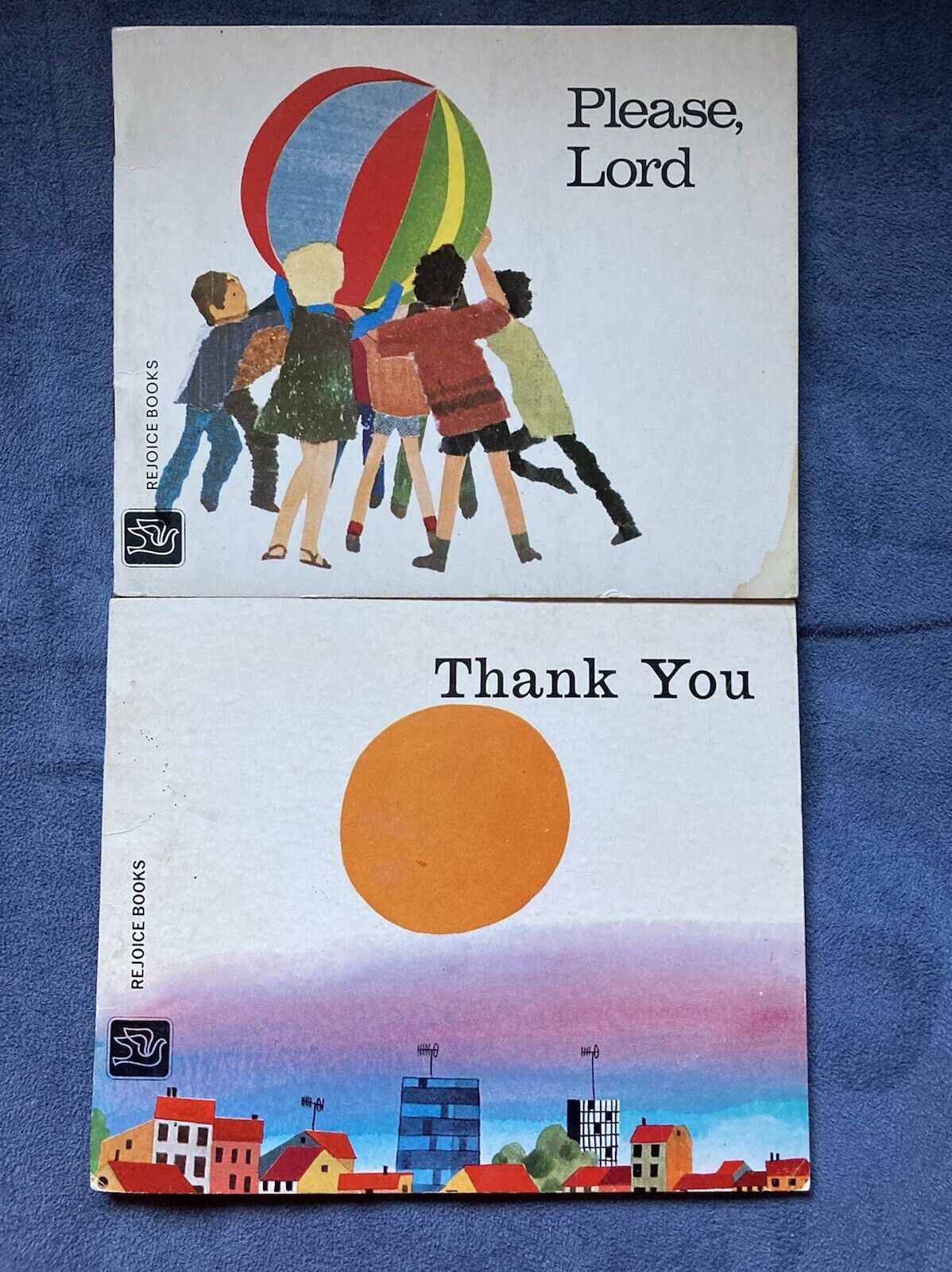 TWO REJOICE Children’s Books, Please Lord, and Thank You Paulist Press 1969,1970