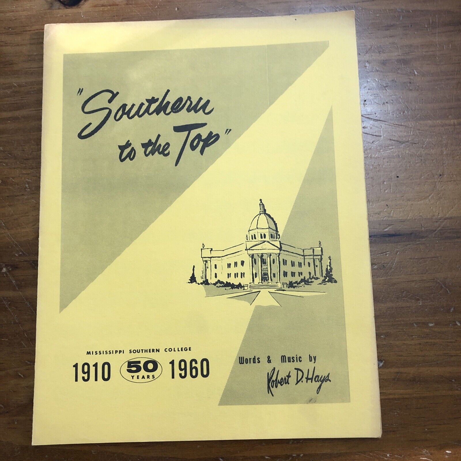 1960 Sheet Music “Southern To The Top” Mississippi Southern College Robert Hayes