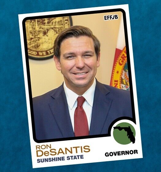Gov. Ron DeSantis Custom Baseball Card - FJB - 2024 Presidential Candidate?