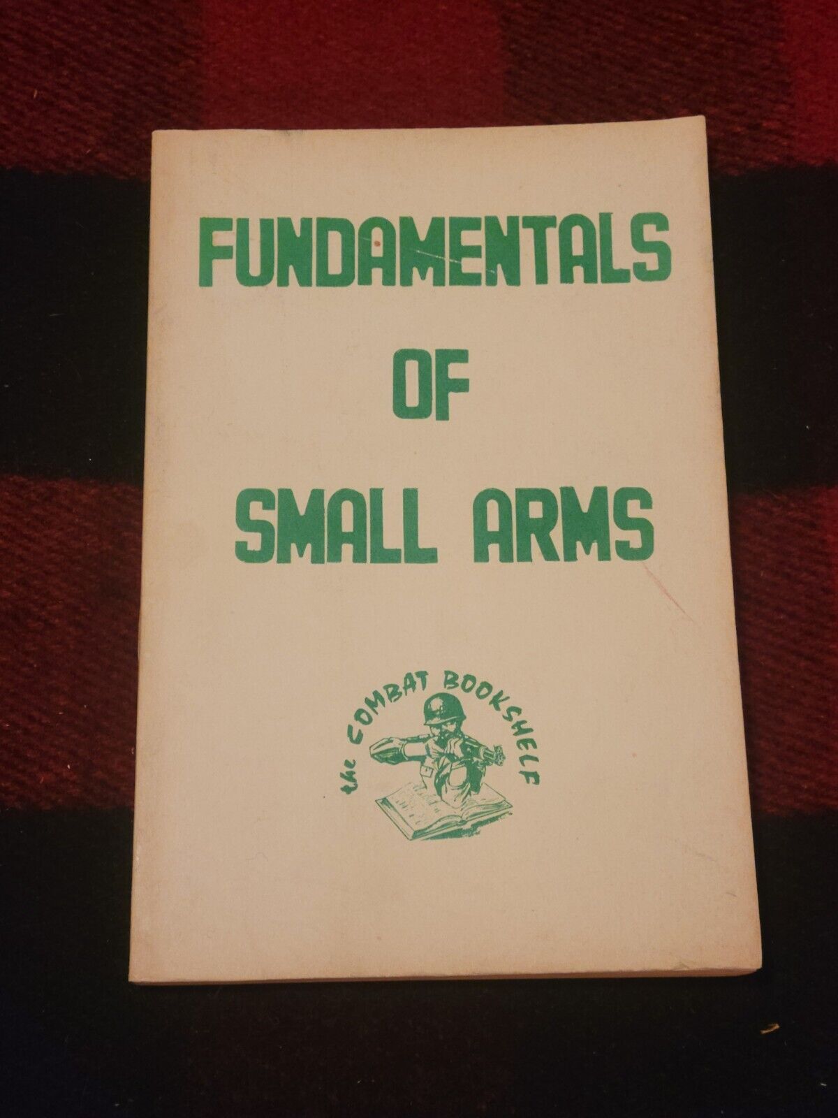 Army Manual Fundamentals Of Small Arms 1952