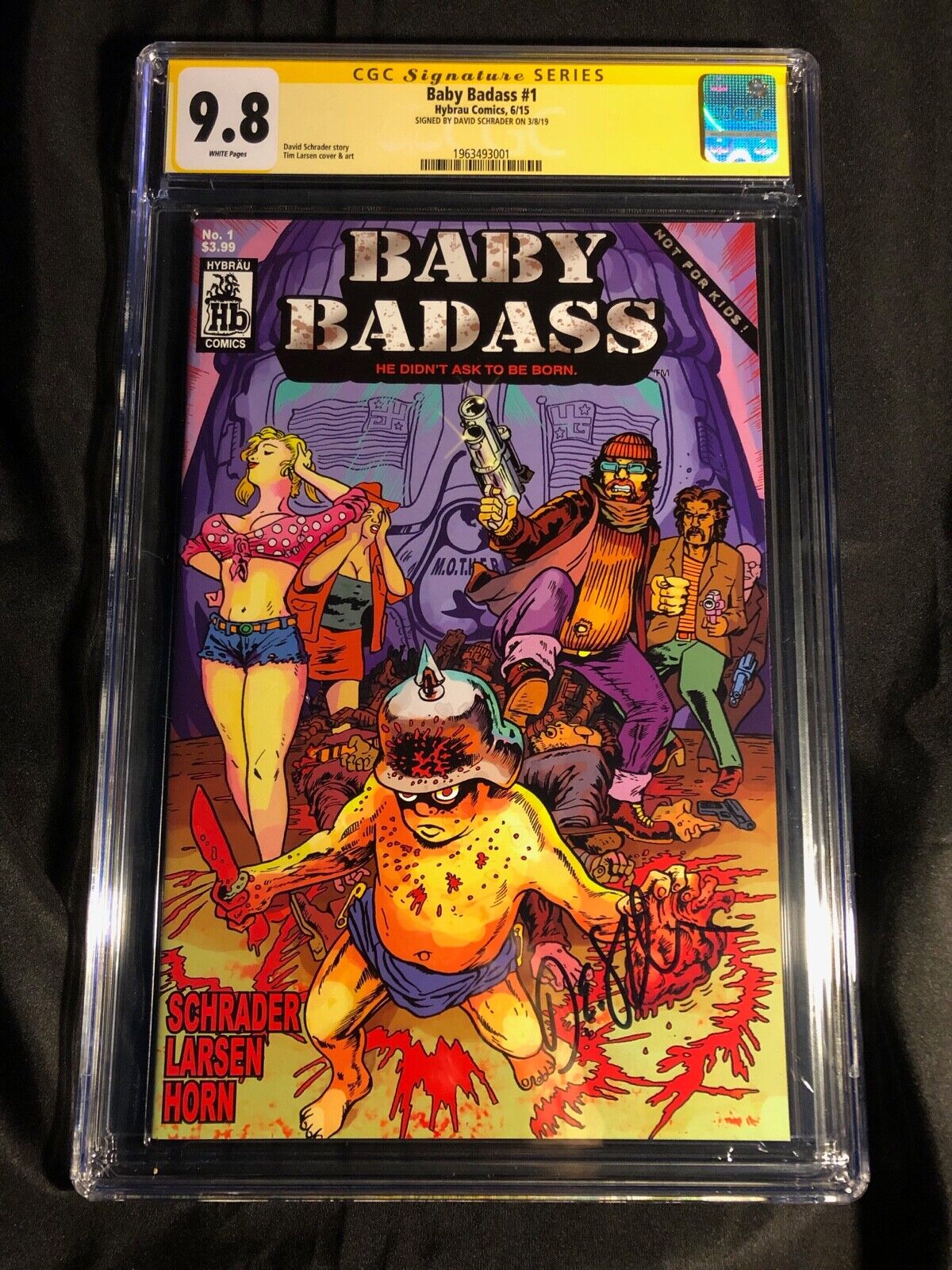 BABY BADASS #1 Signed By David Schrader (MR) HYBRAU COMICS CGC SS 9.8 NM/MT 🔥🔥