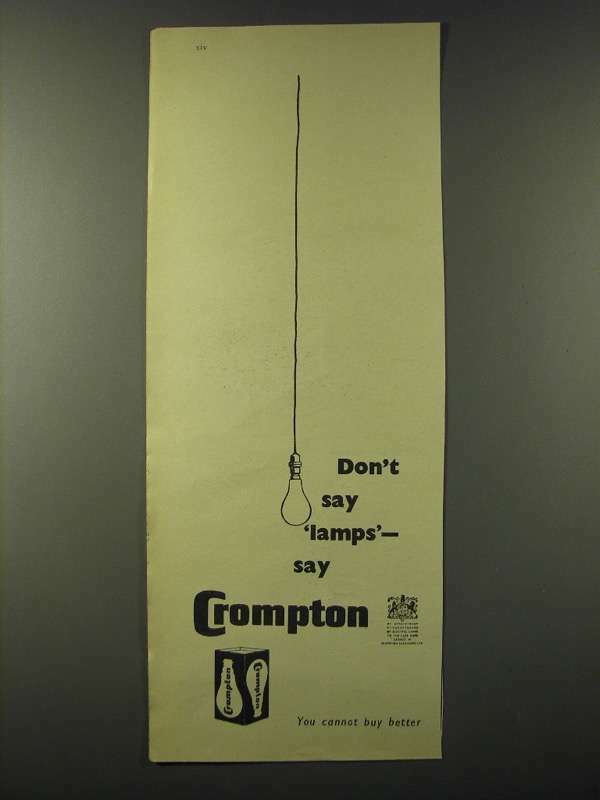 1955 Crompton Lamps Light Bulbs Ad - Don\'t say Lamps say Crompton