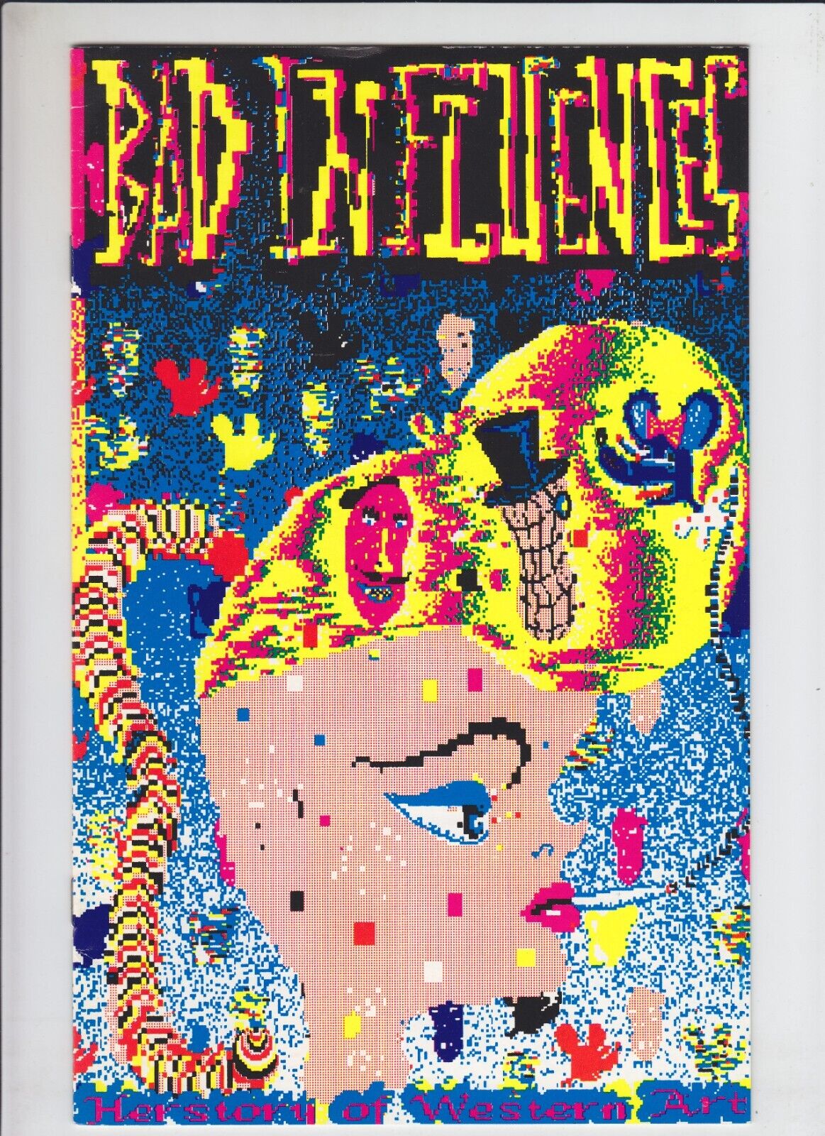 Bad Influences #1 FN; Otis Art Institute | Georganne Deen (front & back)