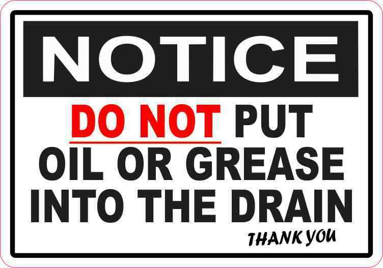 5x3.5 Do Not Put Oil or Grease into Drain Sticker Car Truck Vehicle Bumper Decal