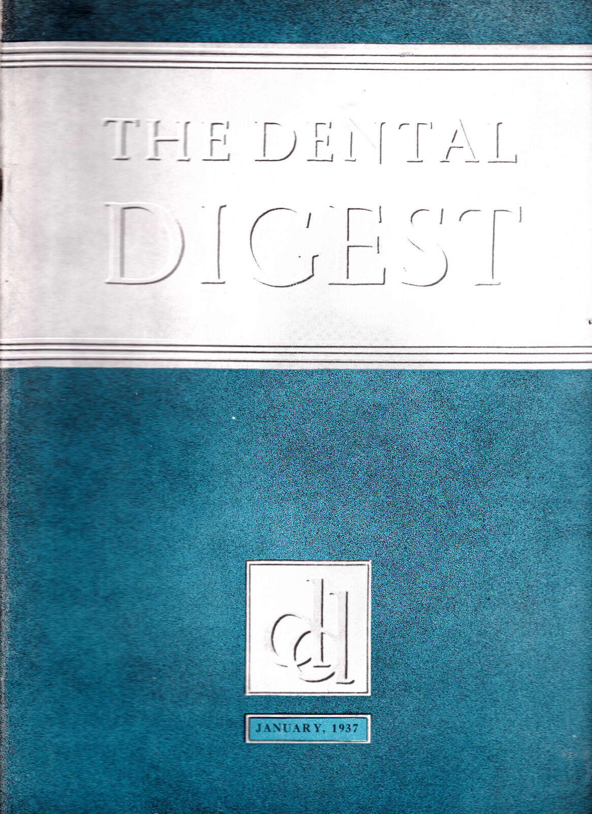The Dental Digest - FULL YEAR-  Fixed Bridge, Vincent's Infection 1937 