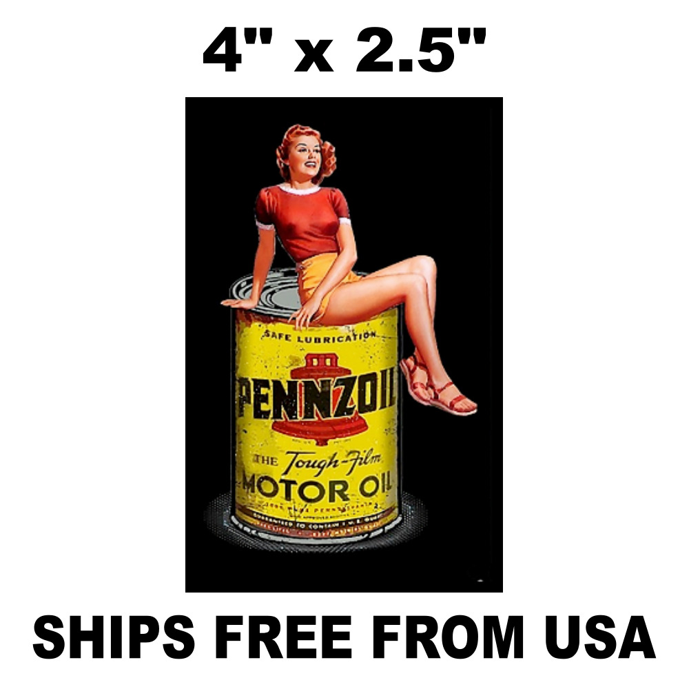 PENNZOIL SIGN STICKER VINTAGE REPLICA MOTOR OIL SEXY WOMAN SITTING ON OIL CAN
