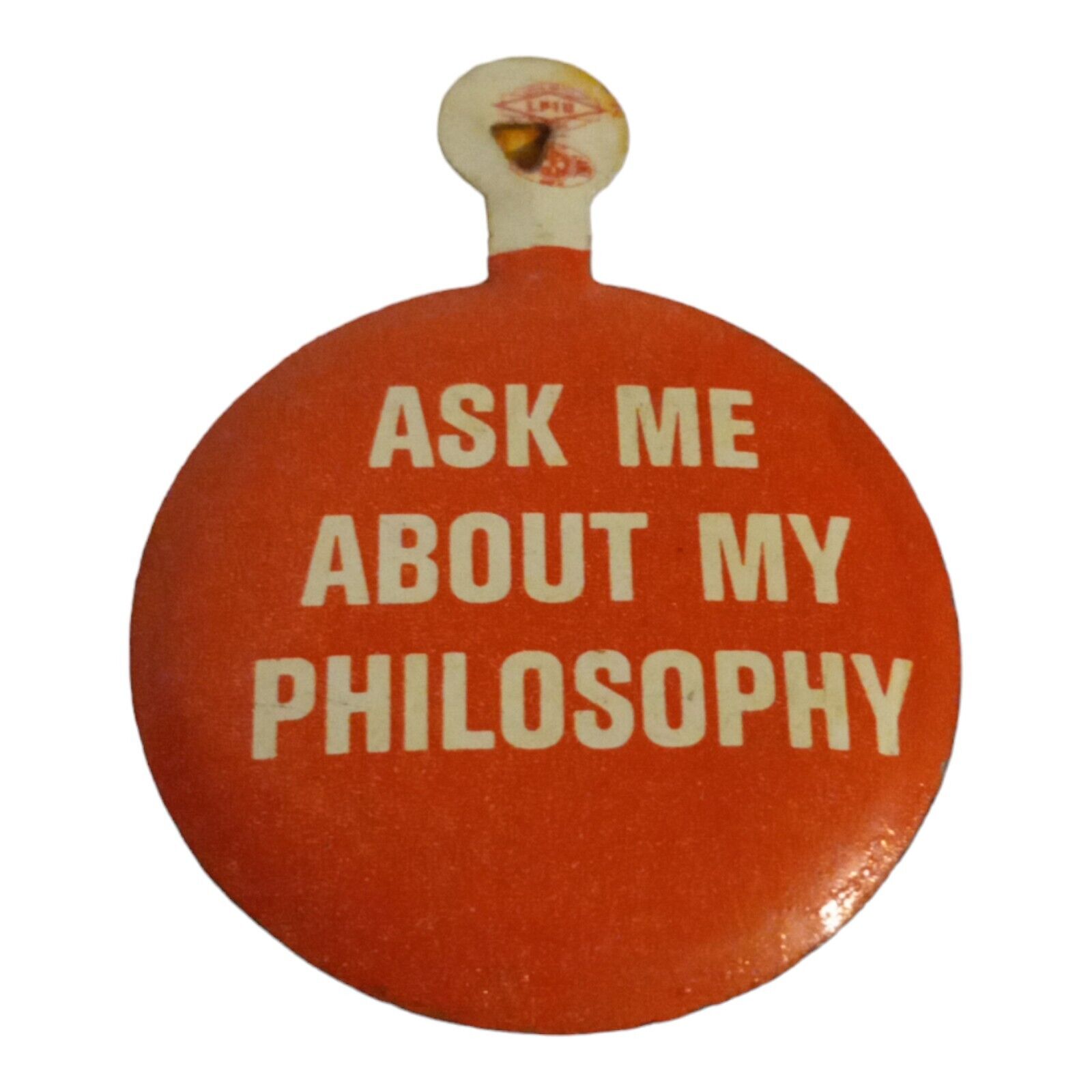 Ask Me About My Philosophy Foldable Button Vtg Carling Philosophy