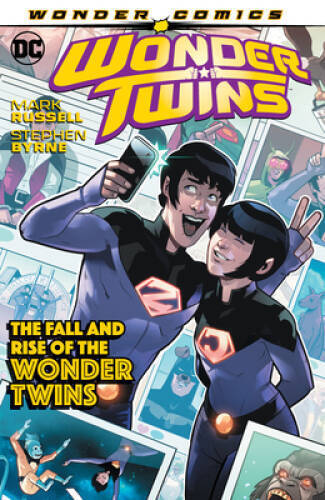 Wonder Twins Vol 2: The Fall and Rise of the Wonder Twins - Paperback - GOOD