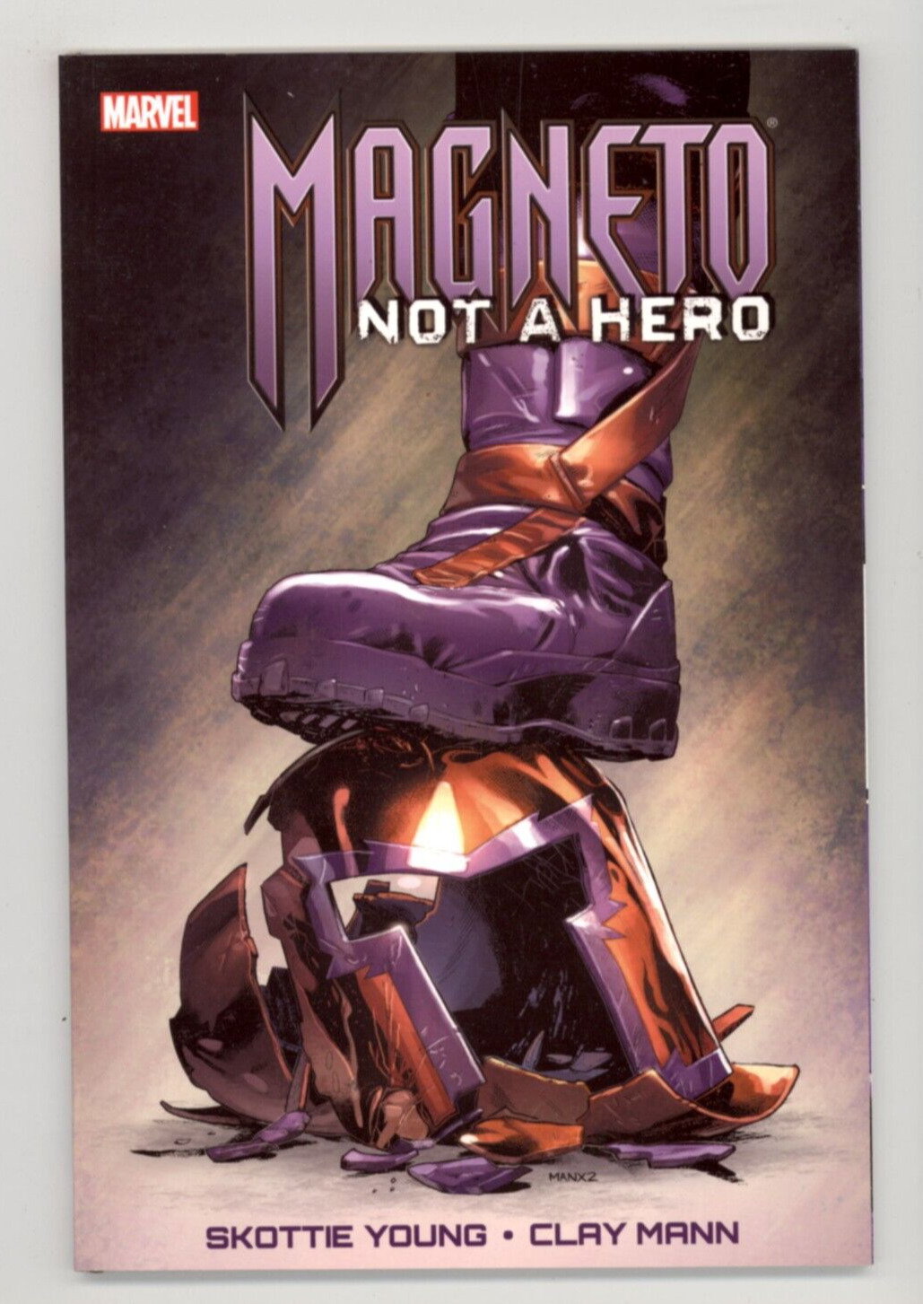 Magneto: Not a Hero Skottie Young Clay Mann Marvel NEW Never Read TPB