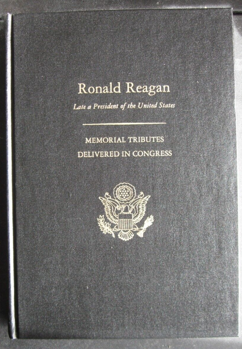 Ronald Reagan Memorial Tributes Delivered In Congress 2005