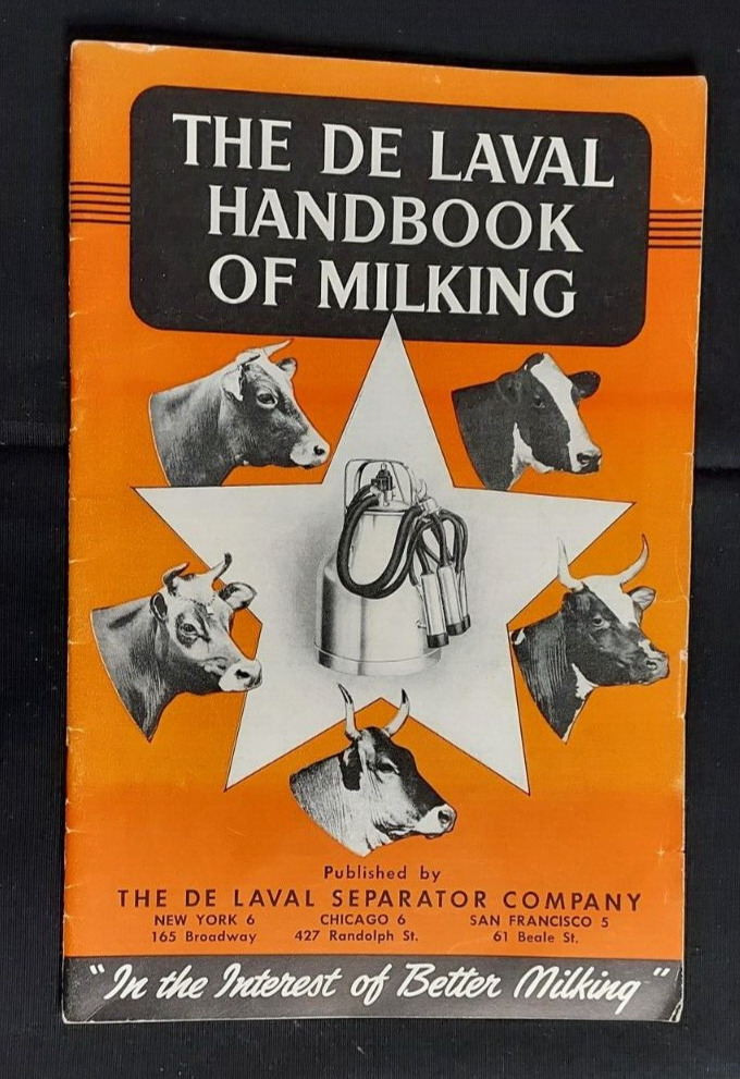 1950 De Laval Handbook Of Milking DeLaval Cream Separator Co NY Chicago Dairy