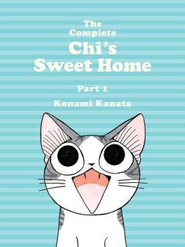 The Complete Chi's Sweet Home, 1 - Paperback By Kanata, Konami - GOOD