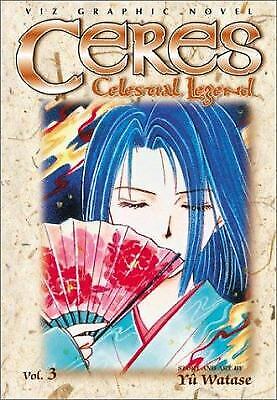 Ceres: Celestial Legend, Volume 3 by Watase, Yuu