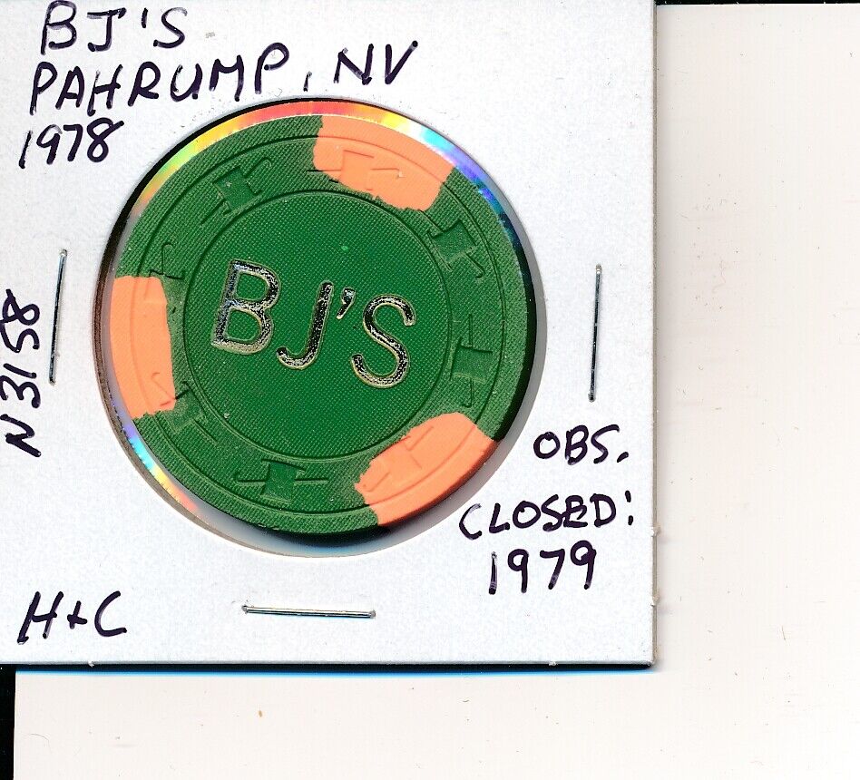 $25 CASINO CHIP - BJ'S PAHRUMP, NV 1978 H&C #N3158 OBSOLETE CLOSED 1979 GAMING
