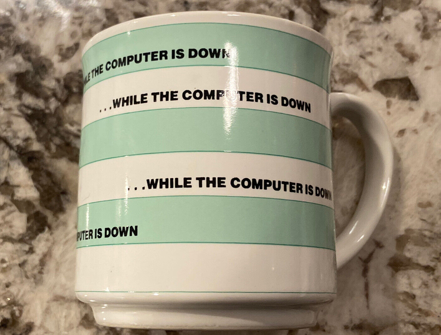 Nice Vintage “While The Computer Is Down” Office NERD Coffee Mug Rare
