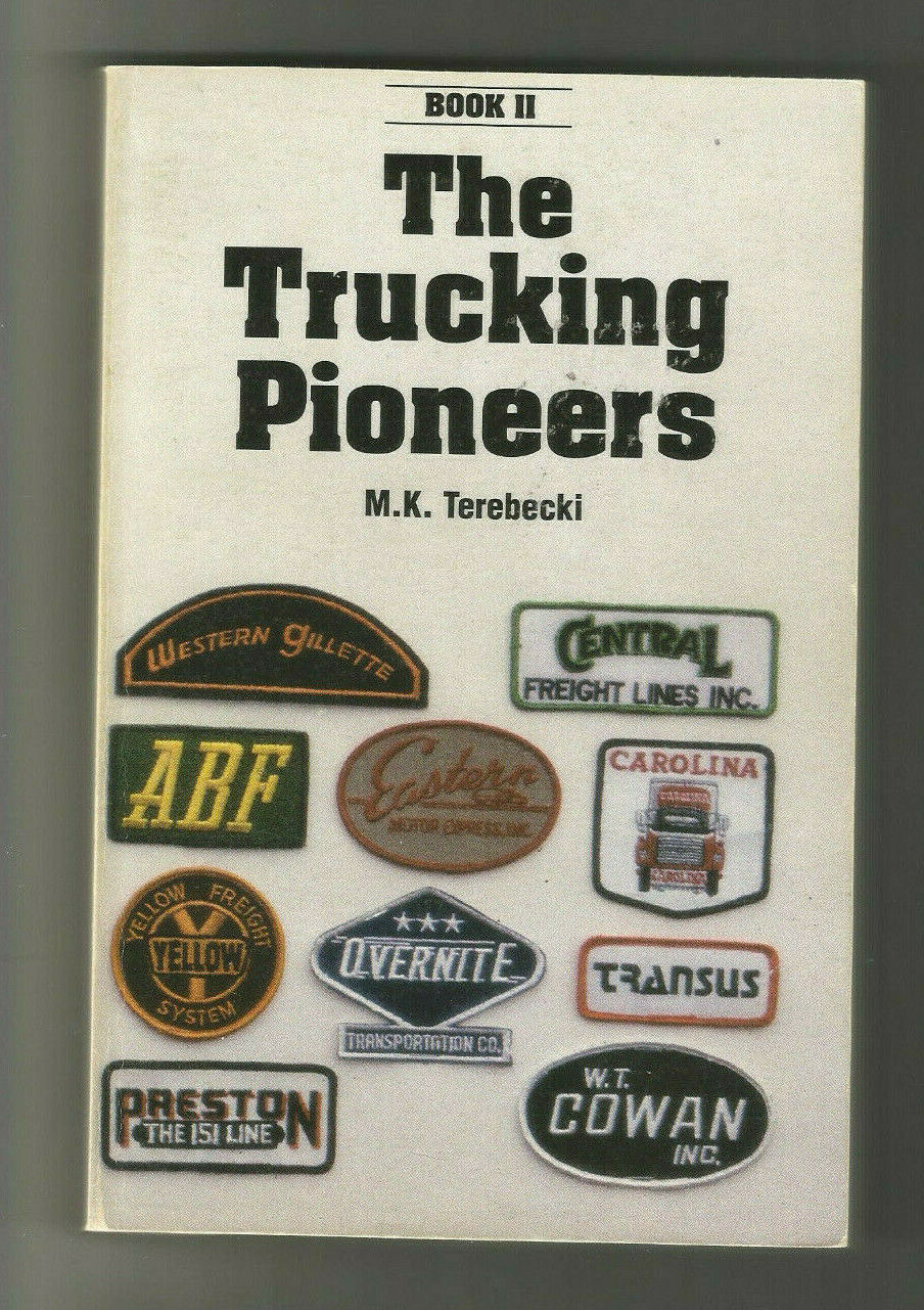 The Vanishing Trucking Pioneers book Il MK Terebecki 1991 35 companies 239 pages