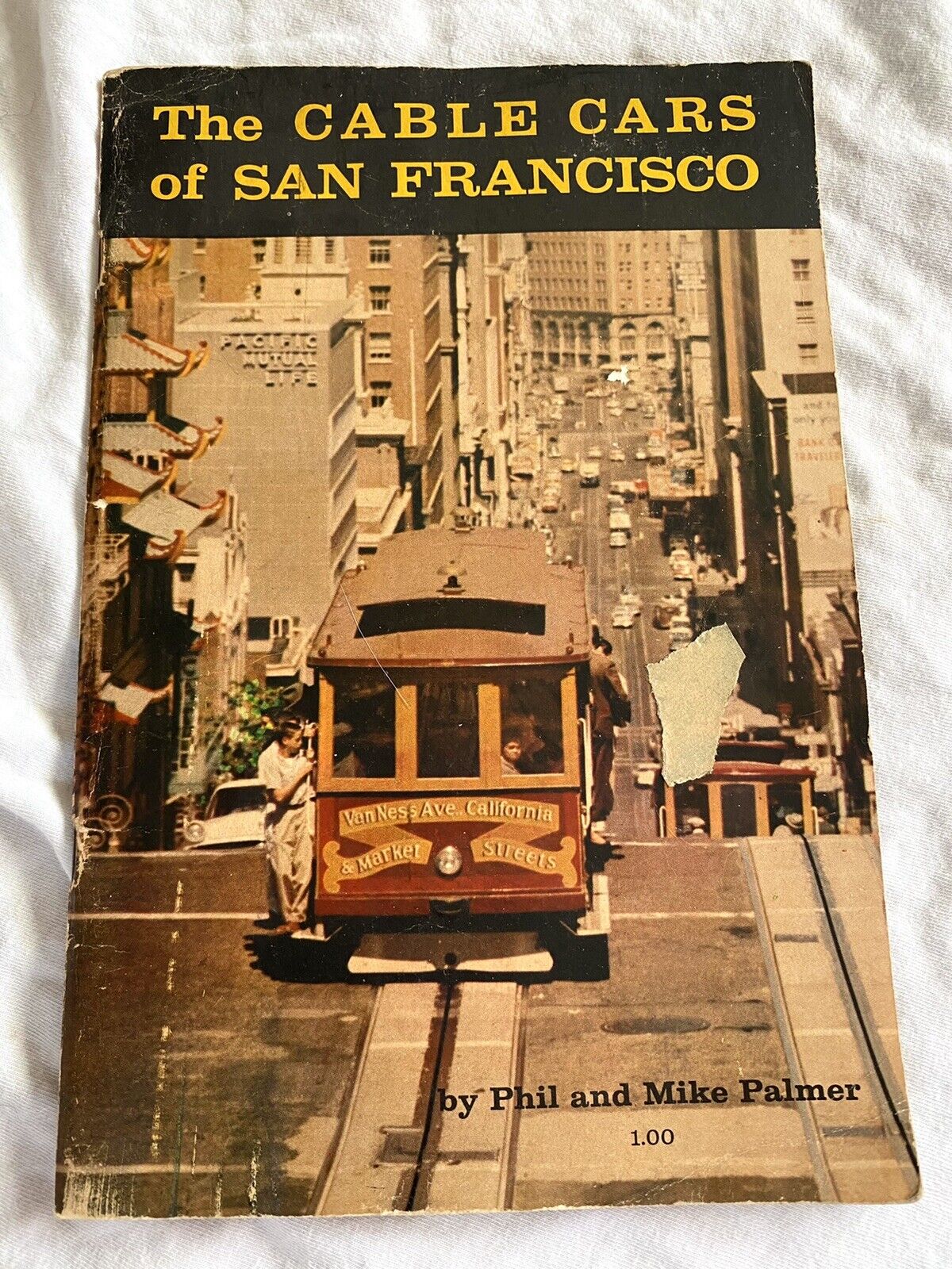 The Cable Cars Of San Francisco 1968 Historical Booklet by Phil & Mike Palmer  