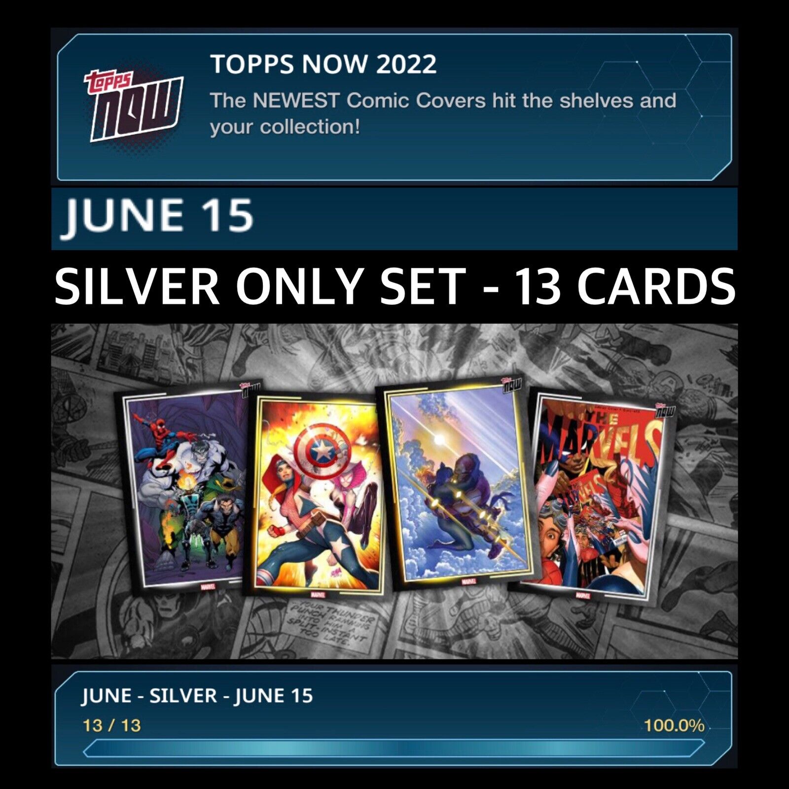 JUNE 15 TOPPS NOW-SILVER ONLY SET-13 CARDS-TOPPS MARVEL COLLECT DIGITAL