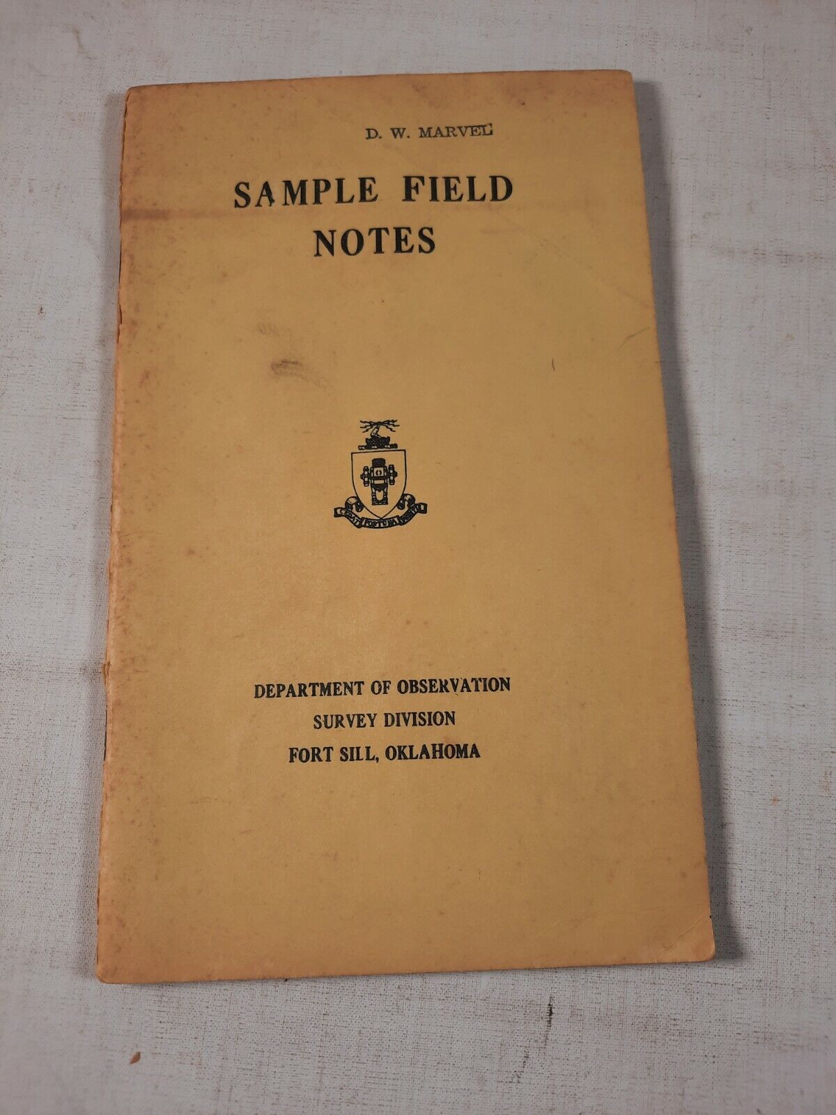 U.S. ARMY DEPARTMENT OF OBSERVATION SAMPLE FIELD NOTES FORT STILL OKLAHOMA 