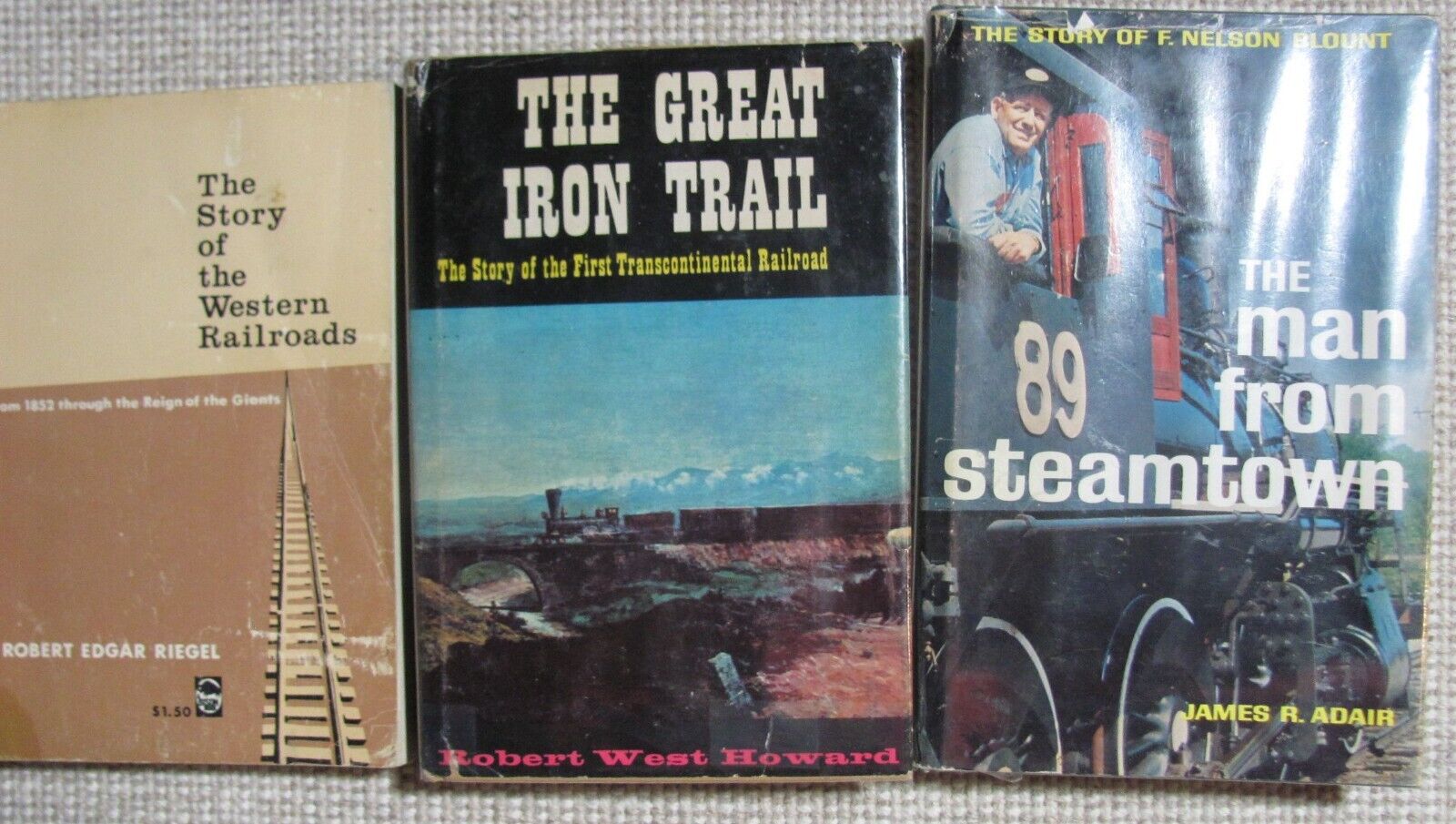3 Train Railroading Books Man from Steamtown, Great Iron Trail, Western Railroad