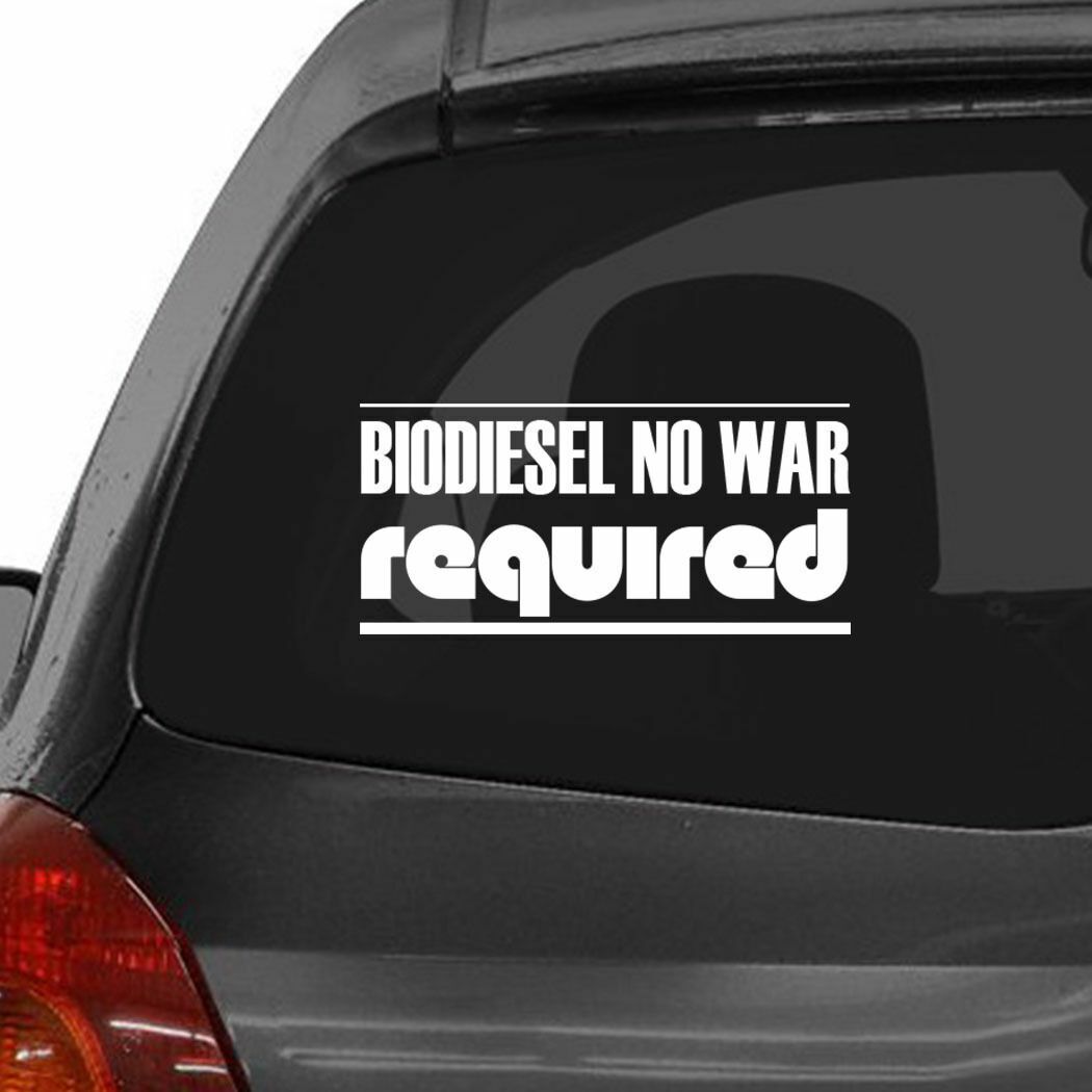 BIODIESEL NO WAR REQUIRED Car Laptop Wall Sticker y47