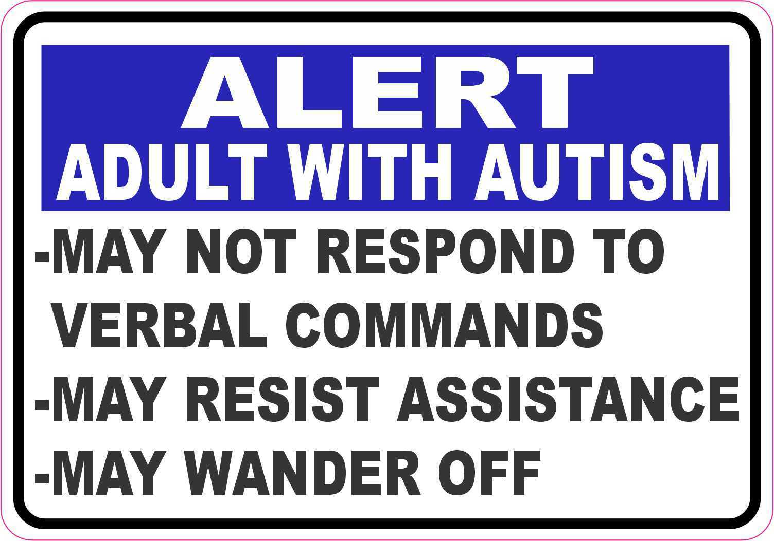 5in x 3.5in Alert Adult with Autism Magnet Car Truck Vehicle Magnetic Sign
