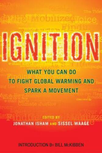 Ignition: What You Can Do to Fight Global Warming and Spar - VERY GOOD