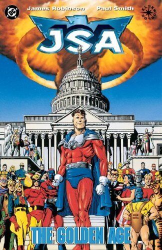 JSA: THE GOLDEN AGE (JUSTICE SOCIETY OF AMERICA) By James Robinson **BRAND NEW**