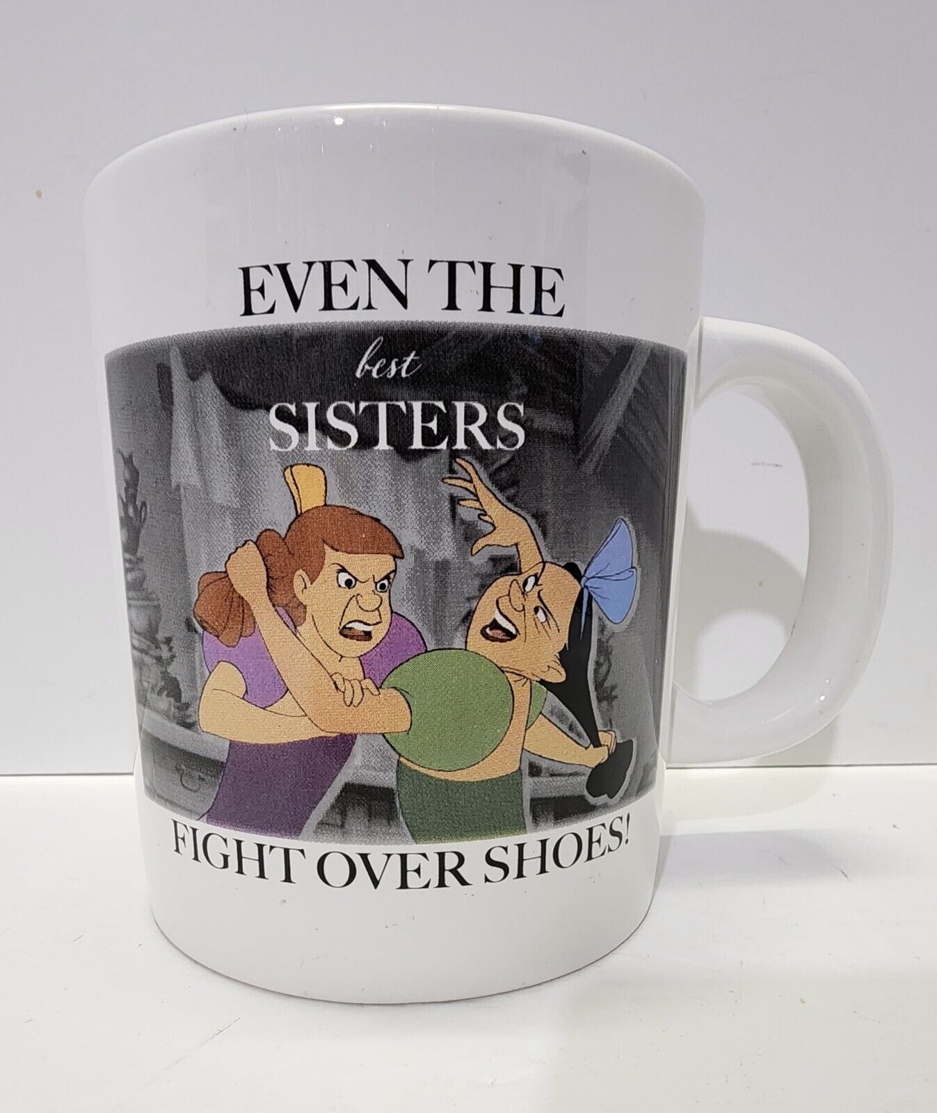 Disney Meme Even Sisters Fight Over Shoes Coffee Mug Cinderella