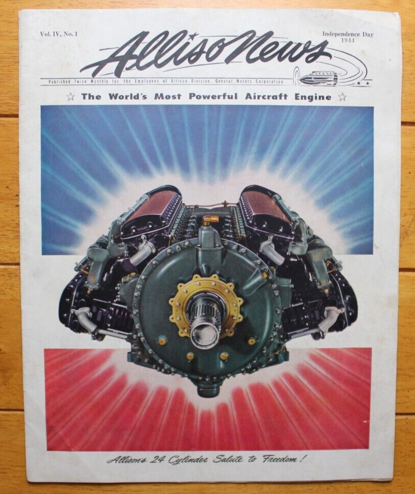 Independence Day 1944 Allisonews General Motors w Posters Aircraft Engines [L1]