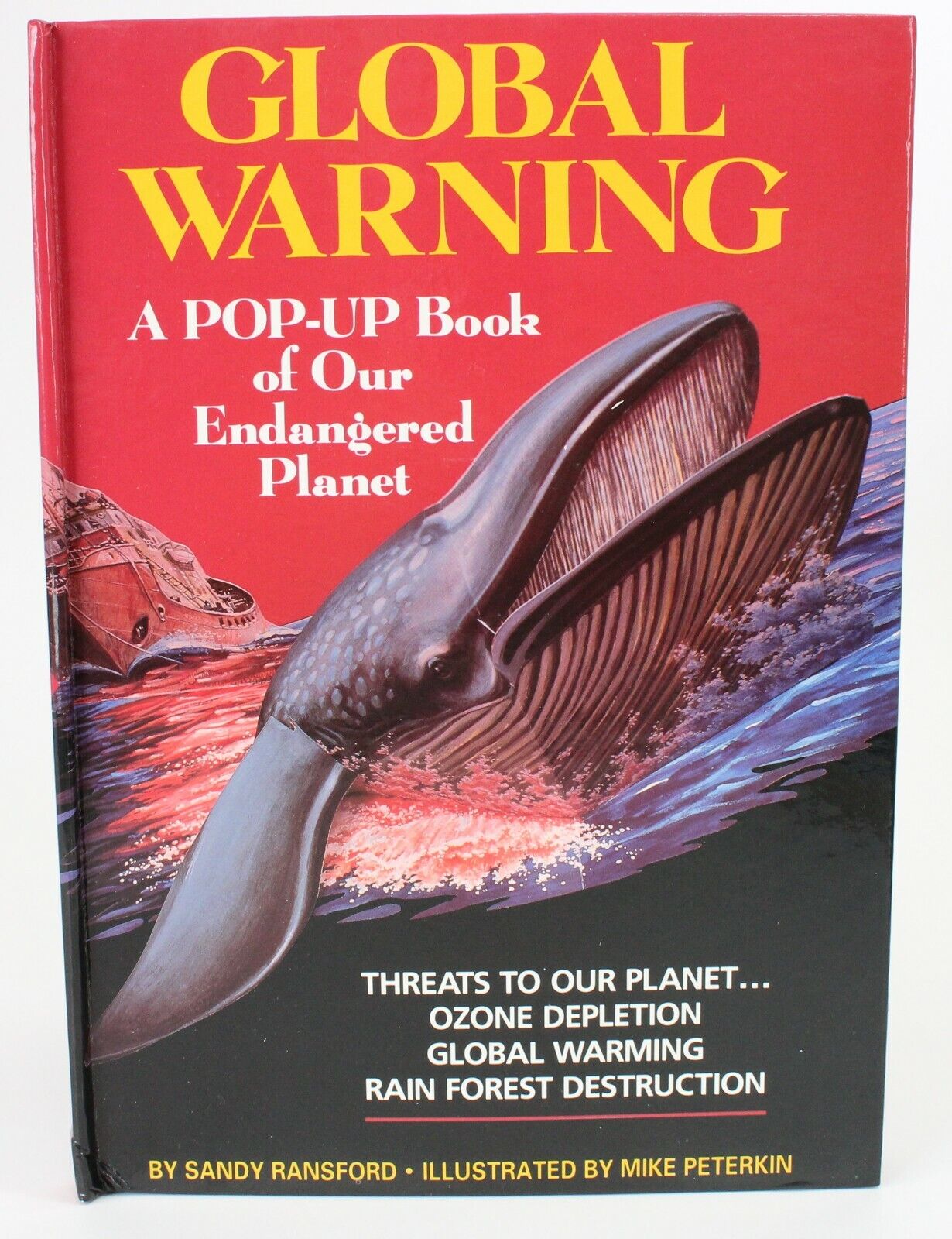 GLOBAL WARNING A Pop-Up Book of Our Endangered Planet, Ozone Warming Rain Forest