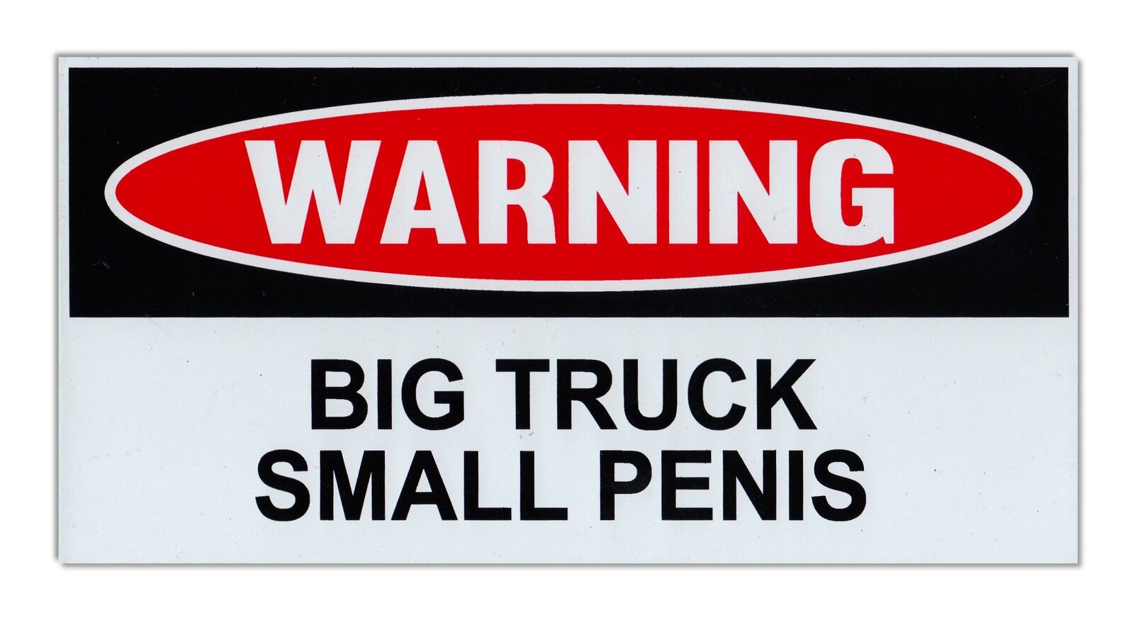 Giant Size - Funny Warning Magnets - Big Truck Small Penis - Practical Jokes
