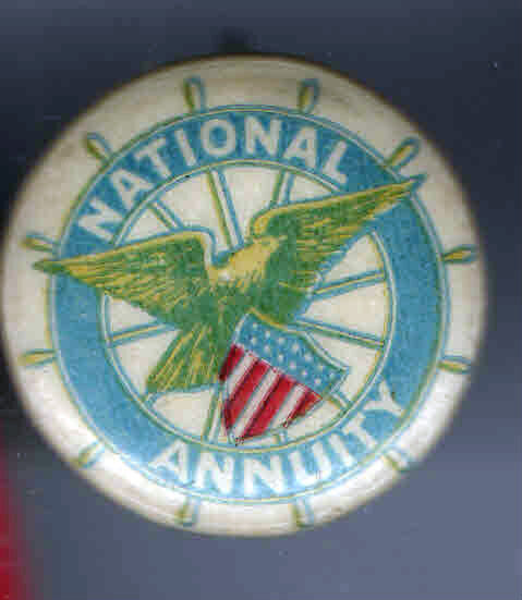 Early 1900s pin National ANNUITY pinback US Bald EAGLE Nautical Ship Wheel 