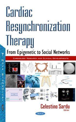 Cardiac Resynchronization Therapy: From Epigenetic to Social
