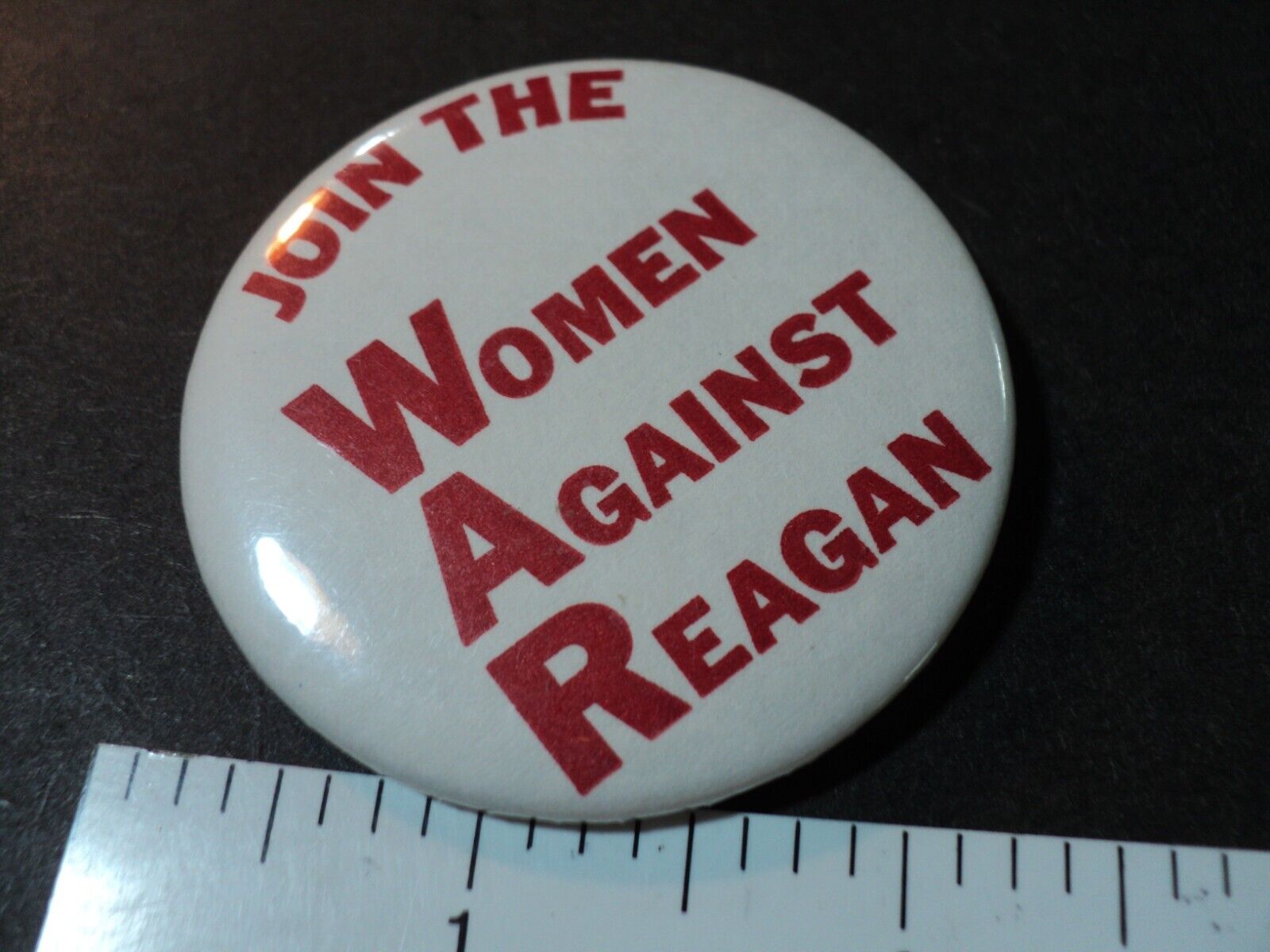 Vintage Join the Women Against REAGAN Political Button Pin 