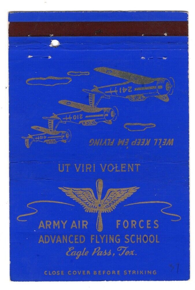 Matchbook: Army Air Forces Advanced Flying School - Eagle Pass, Texas