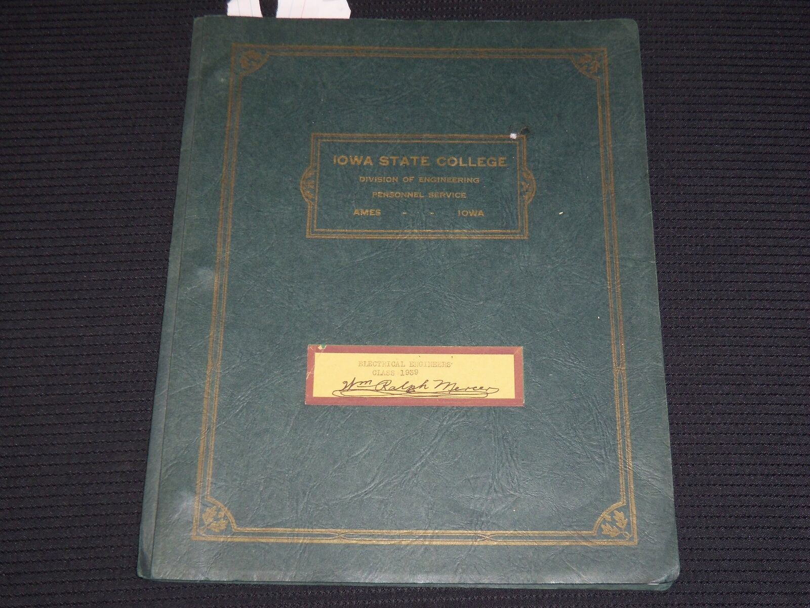 1939 IOWA STATE COLLEGE ENGINEERING PERSONNEL SERVICE - SIGNATURES - J 9999D