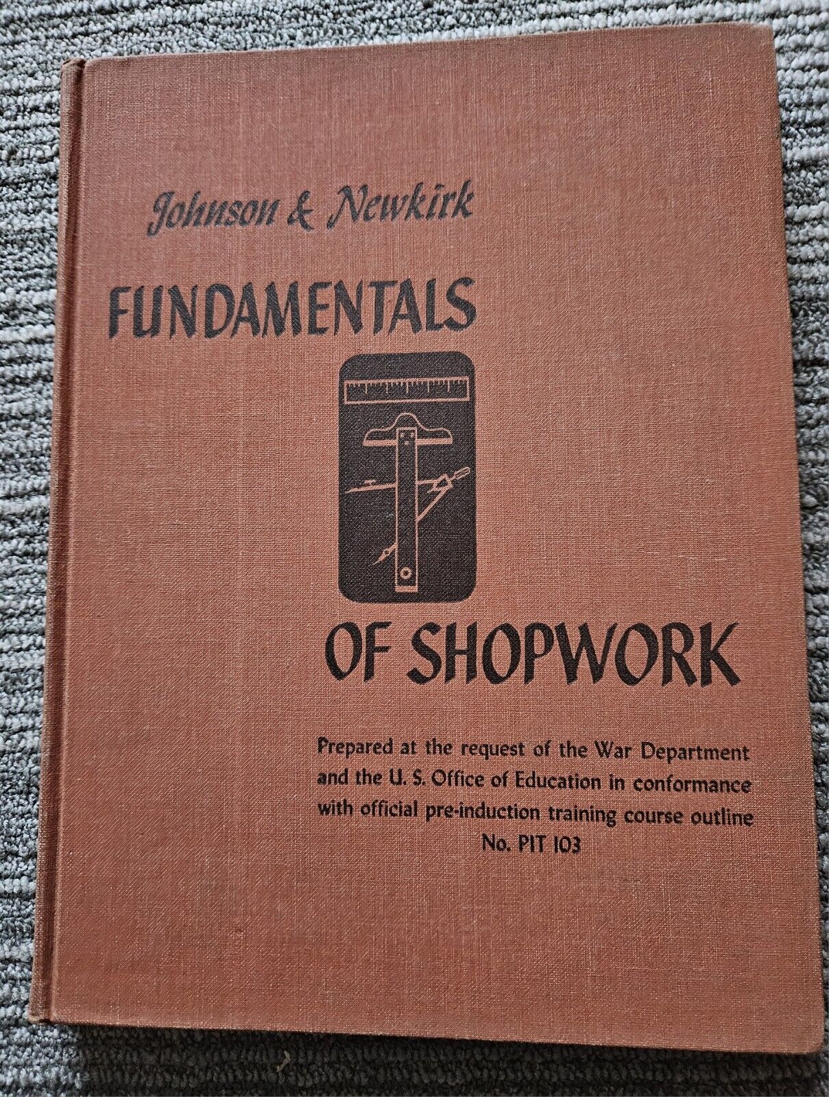 Fundamentals Of Shopwork: Prepared At Request Of War Department