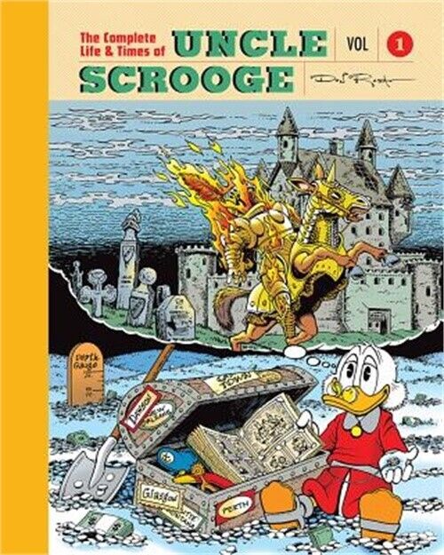 The Complete Life and Times of Scrooge McDuck Volume 1 (Hardback or Cased Book)
