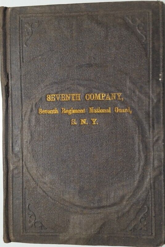 July 1, 1867 By-Laws Seventh 7th Regiment (G) National Guard New York NY