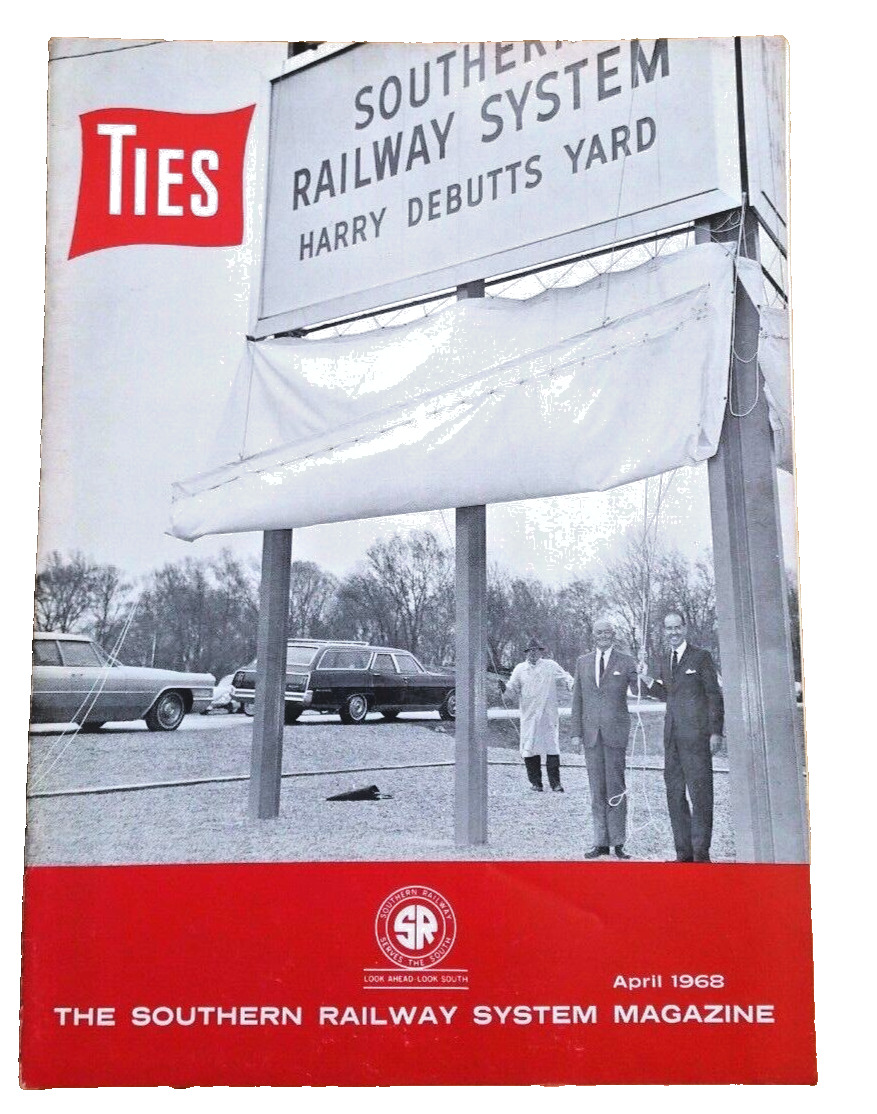 APRIL 1968 SOUTHERN RAILWAY SYSTEM TIES EMPLOYEE MAGAZINE
