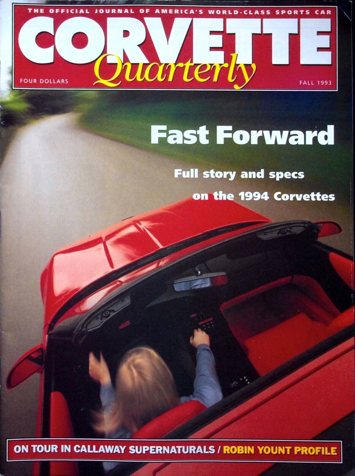 FAST FORWARD -  CORVETTE QUARTERLY MAGAZINE, FALL 1993