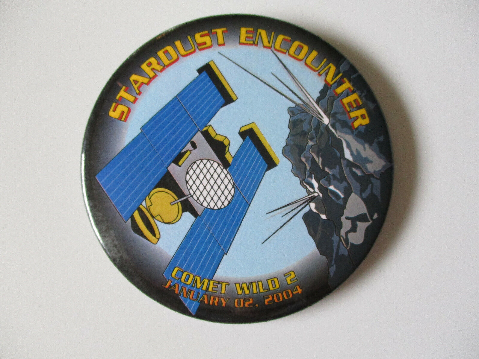vintage NASA 2004 Stardust Encounter Mission Satellite Team Launch Pin Pinback