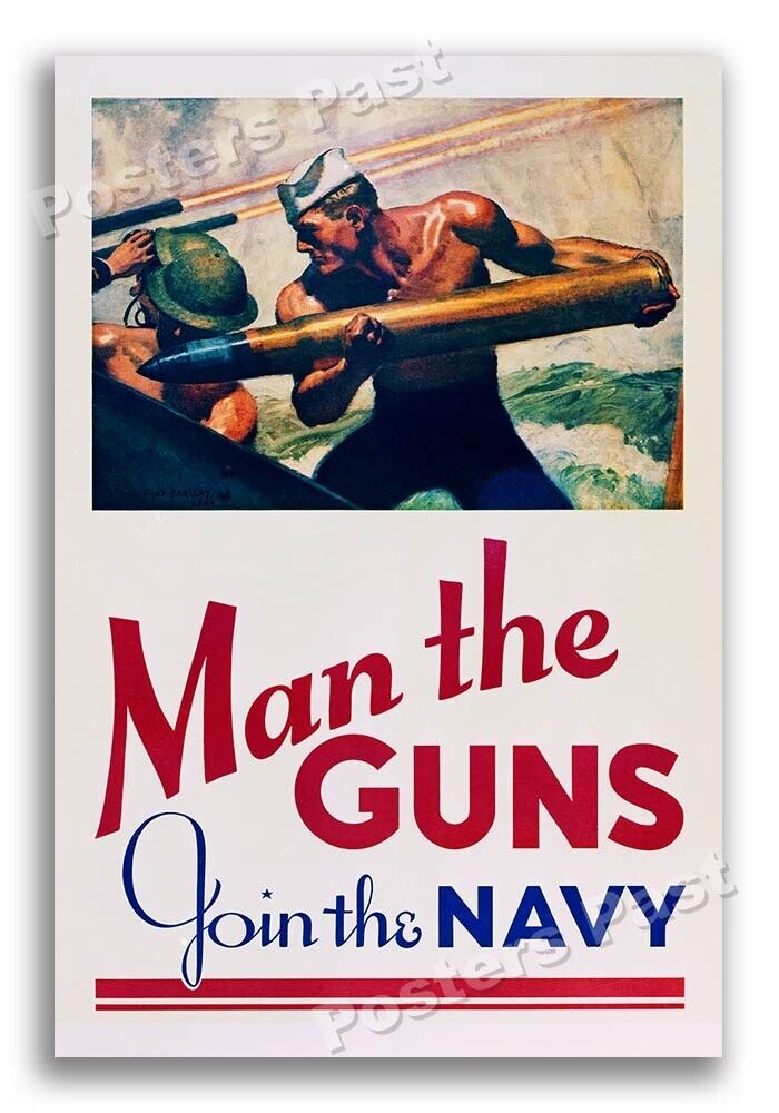 1942 “Man the Guns - Join the Navy” Vintage Style WW2 Recruiting Poster - 24x36