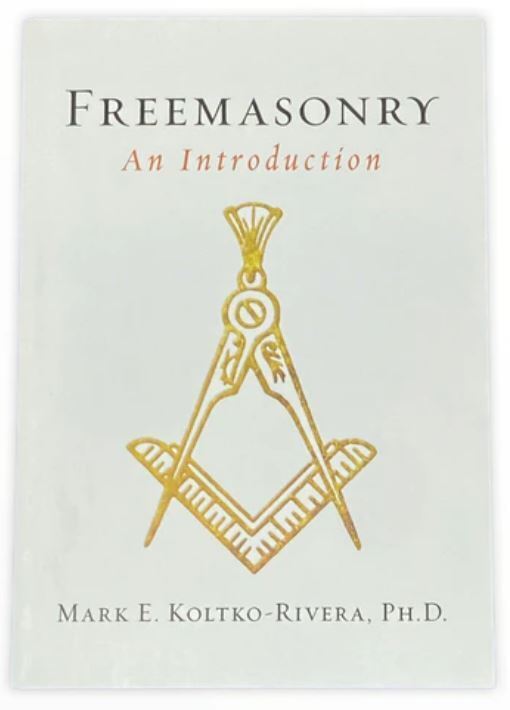 New Freemasonry an Introduction Book by Mark E. Koltko-Rivera, PH.D.