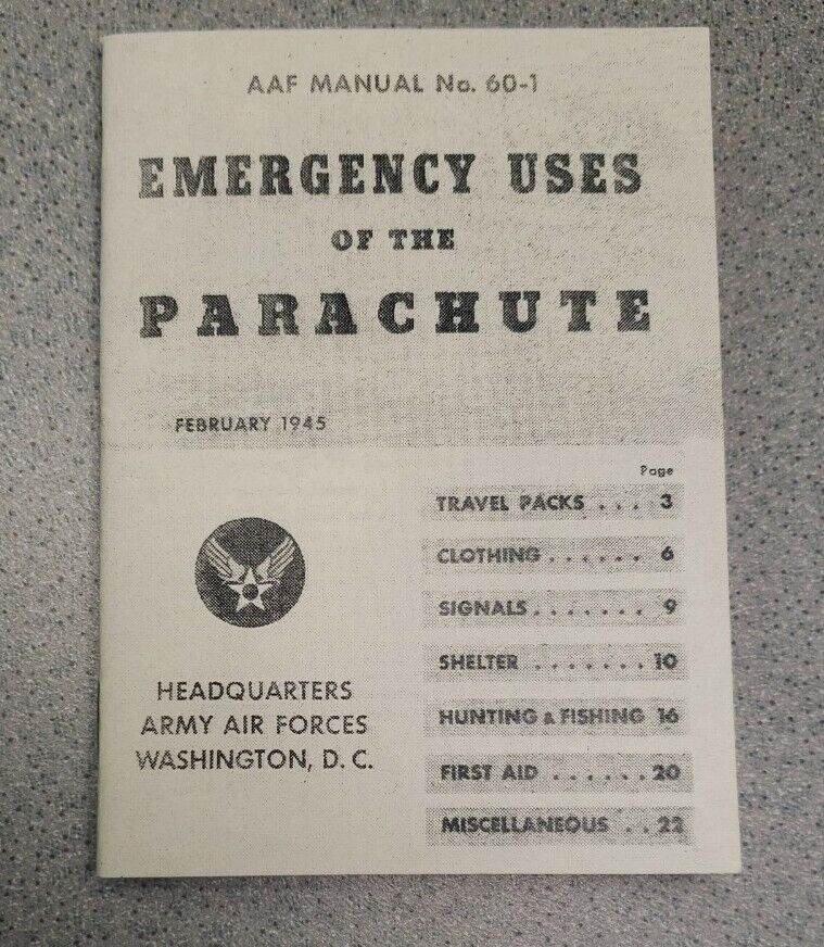 WWII USAAF February 1945 Emergency Uses Of Parachute Manual No 60-1