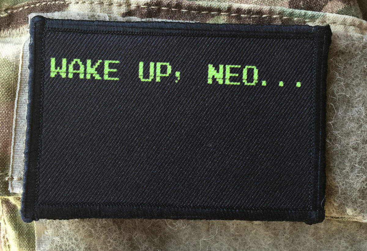 Wake Up Neo The Matrix Movie Morale Patch Tactical Military USA Hook Badge Army