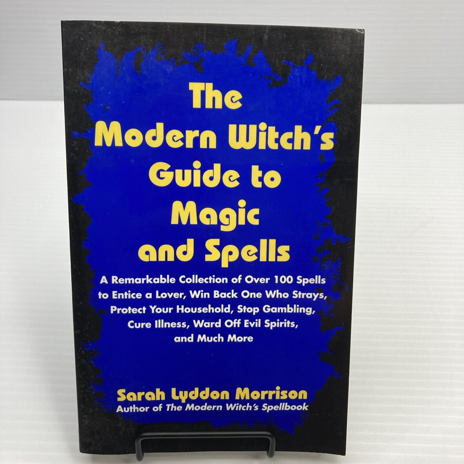 The Modern Witch\'s Guide to Magic and Spells Sarah Lyddon Morrison 1998 1stPrint