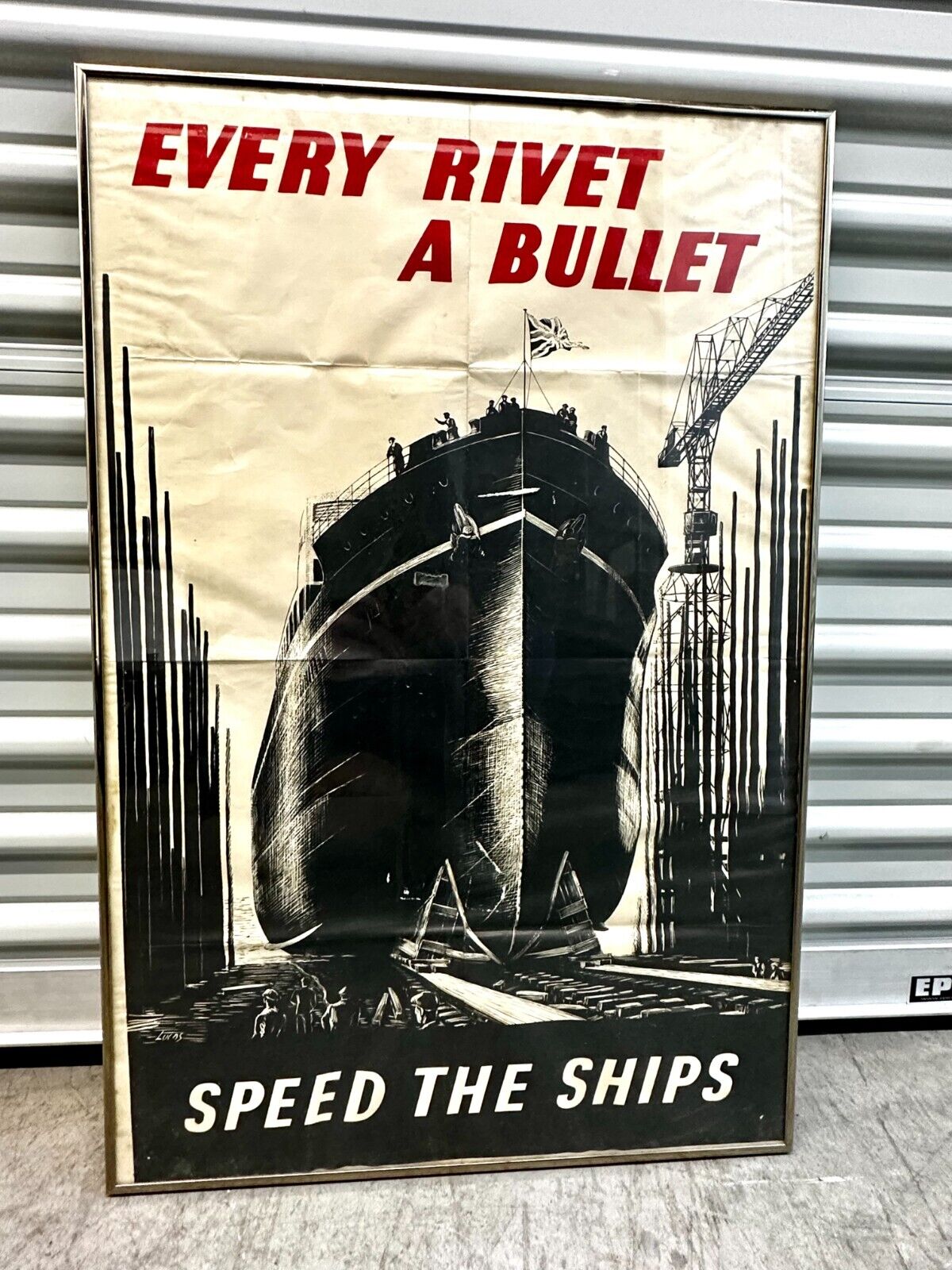 Ww2 British EVERY RIVET A BULLET - SPEED THE SHIPS  Poster - Original Framed