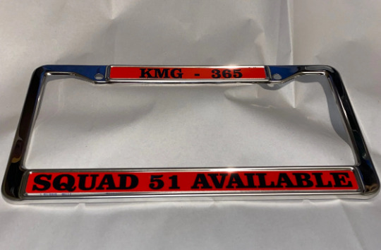 Squad 51 Available - KMG-365 - EMERGENCY - TV show - License Plate Frame